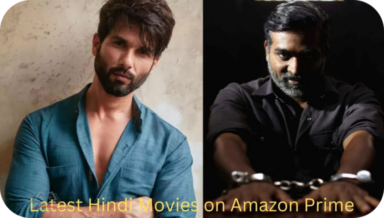 Latest Hindi Movies on Amazon Prime