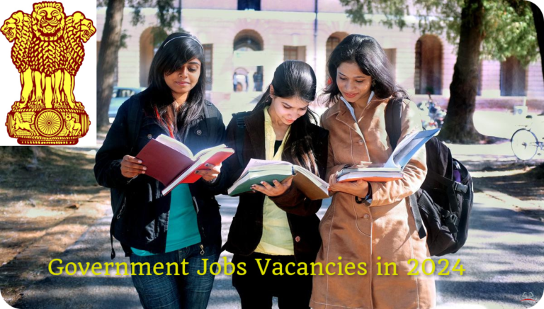 Government Jobs Vacancies In 2024