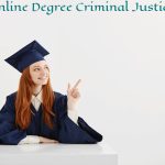 Online Degree Criminal Justice